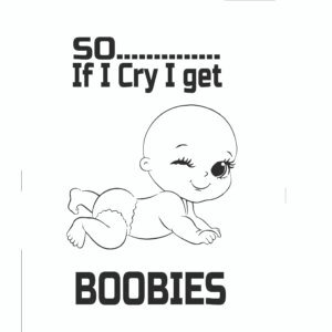 Funny baby grow, Cute baby graphic onesie, Baby grow with humorous text, "So If I Cry I Get Boobies" baby outfit, Unique baby clothing, Baby gift ideas, Comfortable cotton baby grow, Cheeky baby outfit